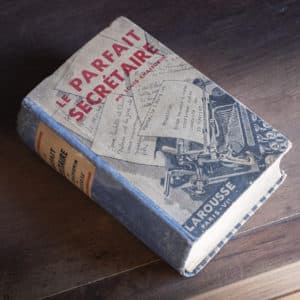 Livre Larousse « Le Parfait Secrétaire – 1932 »